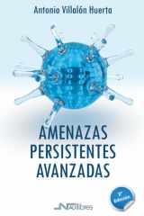 Amenazas Persistentes Avanzadas (Ciencia y tecnología) (Spanish Edition) cover image