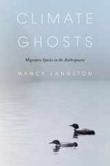 Climate Ghosts Migratory Species in the Anthropocene cover image