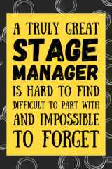 Stage Manager Gifts: Blank Lined Journal Notebook, an Appreciation Thank You and Funny Gift for Stage Managers cover image