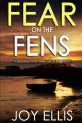 FEAR ON THE FENS a Gripping Crime Thriller with a Huge Twist cover image