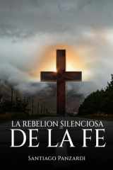 LA REBELIÓN SILENCIOSA DE LA FE: Santiago Panzardi (Spanish Edition) cover image