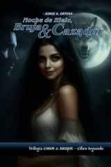 Noche de Hielo, Bruja Y Cazador cover image