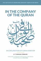 In the Company of the Quran - an Explanation of Sūrah Maryam cover image