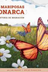 Las mariposas monarca: Una historia de migración (Spanish Edition) cover image