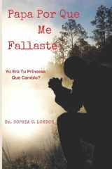 Papa Por Que Me Fallaste - Cuando era chica era tu princessa, Que hice - Que Cambio? cover image