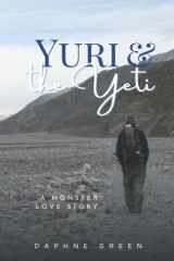 Yuri & the Yeti: A Monster Love Story (Falling for Cryptids) cover image