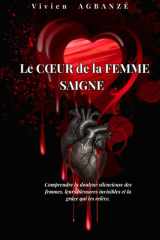 LE CŒUR DE LA FEMME SAIGNE (French Edition) cover image