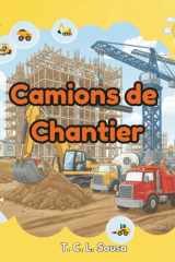 Camions de Chantier : Apprendre du nouveau vocabulaire - Série Vocabulaire (French Edition) cover image