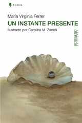UN INSTANTE PRESENTE (Spanish Edition) cover image