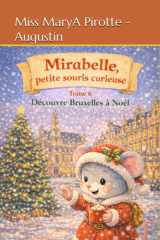 Mirabelle petite souris curieuse: Découvre Bruxelles à Noël (French Edition) cover image