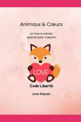 Coeur et animaux: saint-valentin coloring (French Edition) cover image