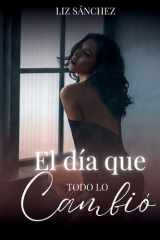 El día que todo lo cambio cover image