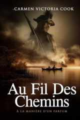 AU FIL DES CHEMINS (French Edition) cover image