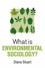 What is Environmental Sociology? (What is Sociology?) cover image