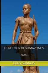 LE RETOUR DES AMAZONES (POLAR) (French Edition) cover image