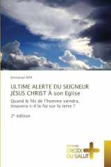 ULTIME ALERTE DU SEIGNEUR JÉSUS CHRIST À son Eglise (French Edition) cover image