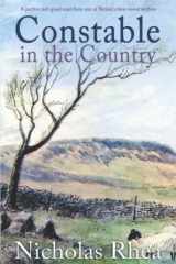 CONSTABLE IN THE COUNTRY a perfect feel-good read from one of Britain’s best-loved authors (Constable Nick Mystery) cover image
