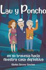 Lau y Poncho en su travesía hacia nuestra casa definitiva cover image