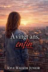 À vingt ans, enfin (French Edition) cover image