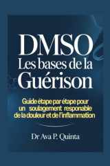 DMSO les bases de la guérison: Guide étape par étape pour un soulagement responsable de la douleur et de l'inflammation (French Edition) cover image