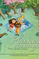 Planting Friendship Peace, Salaam, Shalom cover image