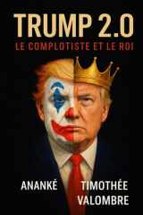 Trump 2.0 : Le Complotiste et le Roi (French Edition) cover image