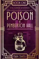 Poison at Pemberton Hall The First Vita Carew Mystery cover image