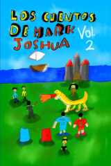 LOS CUENTOS DE MARK JOSHUA: TOMO 2 (SPANISH VERSION) (Spanish Edition) cover image