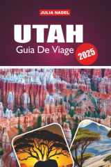 UTAH GUIA DE VIAJE 2026: Explora pueblos atemporales, playas bañadas por el sol y auténtica cocina griega en la Isla de los Mitos (Spanish Edition) cover image