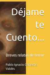 Déjame te Cuento... - Breves relatos de terror cover image