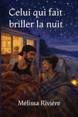 Celui qui fait briller la nuit (French Edition) cover image
