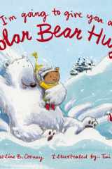 I'm Going to Give You a Polar Bear Hug! A Padded Board Book cover image