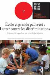 Ecole et grande pauvreté : lutter contre les discriminations: Croisement de regards sur une recherche participative cover image