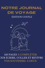 Notre journal de voyage – Édition couple: Une expérience guidée à partager à deux (French Edition) cover image