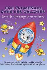 Une Promenade dans les Galaxies: Livre de coloriage pour enfants (French Edition) cover image