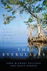 The Everglades Stories of Grit and Spirit from the Mangrove Wilderness cover image