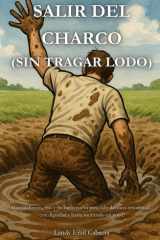 Salir del Charco (Sin Tragar Lodo) cover image