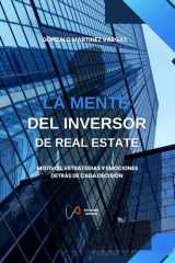 LA MENTE DEL INVERSOR DE REAL ESTATE: Motivos, estrategias y emociones detrás de cada decisión (Spanish Edition) cover image