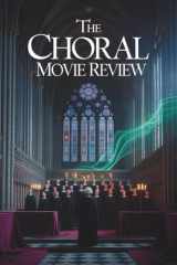 THE CHORAL Movie Review: Un guide complet sur l'art de la survie : explorer le point de rencontre de l'histoire, de la musique et de la résilience de ... à l'ombre de la guerre (French Edition) cover image