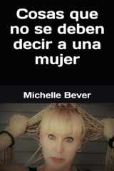 Cosas que no se deben decir a una mujer cover image