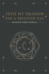SHADOW WORK JOURNAL FOR BEGINNERS: Shadow Work Prompts Journal | Self Help Therapy Journal with Questions and Prompts , Quotes , Reflections , Gratitude cover image