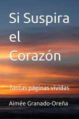Si Suspira el Corazón - Tantas páginas vividas cover image