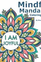 Mindful Mandalas: An adult coloring book featuring 40 mandalas with affirmations to promote inner peace and wellness, size 8.5x8.5 cover image