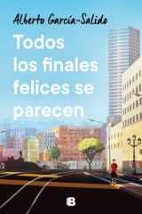 Todos Los Finales Felices Se Parecen / All Happy Endings Are Alike cover image