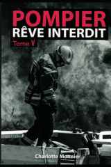 POMPIER, rêve interdit tome 5 (French Edition) cover image