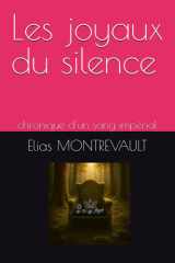 Les joyaux du silence: chronique d'un sang impérial (French Edition) cover image