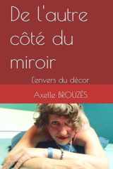 De l'autre côté du miroir: L'envers du décor (French Edition) cover image