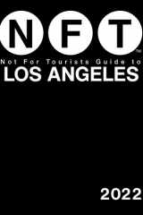 Not For Tourists Guide to Los Angeles 2022 cover image
