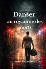 Danser au Royaume des Morts (French Edition) cover image