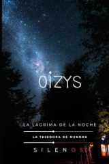 OIZYS: La Lágrima de la Noche (Mitología Griega) (Spanish Edition) cover image
